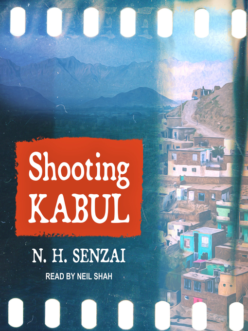 Title details for Shooting Kabul by N.H. Senzai - Wait list